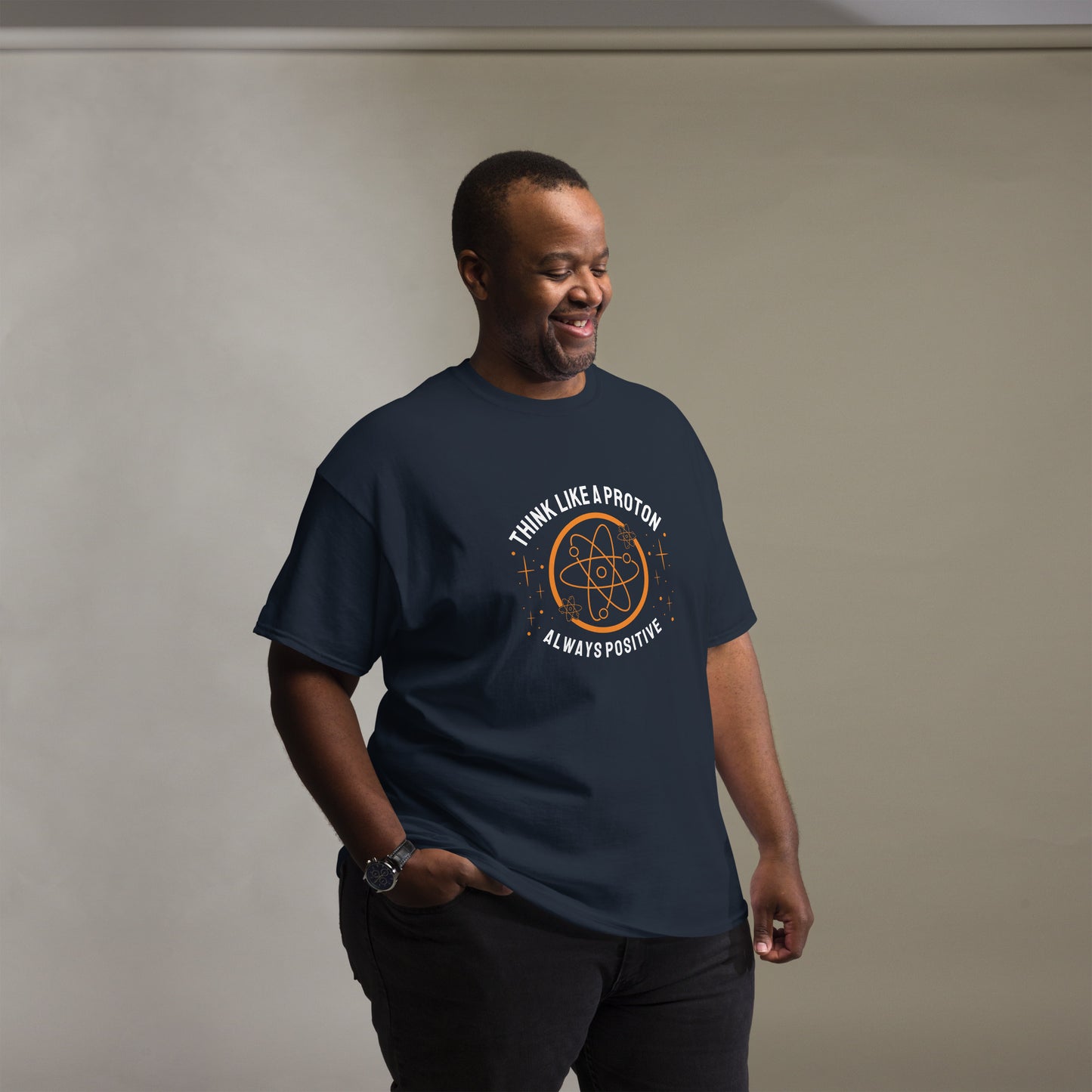 Men's classic tee - Think Like A Proton - Always Positive