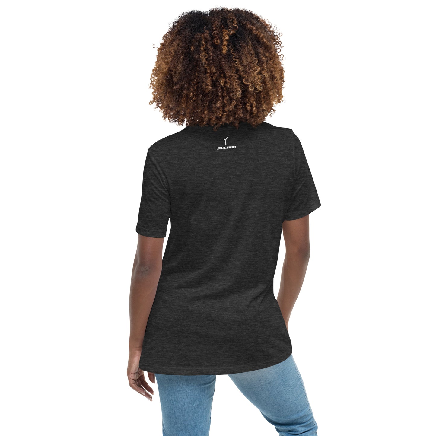 Women's Relaxed T-Shirt - Think Like A Photon - Always Positive